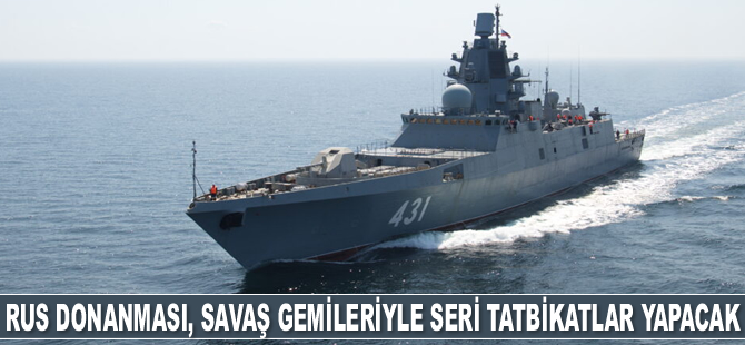 Rus Donanması, 140 adet savaş gemisiyle seri tatbikatlar yapacak