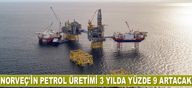 Norveç’in petrol ve gaz üretimi 3 yılda yüzde 9 artacak