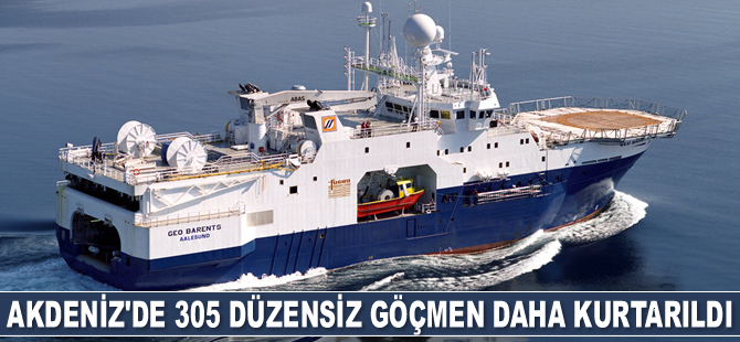 Akdeniz’de 305 göçmen daha kurtarıldı
