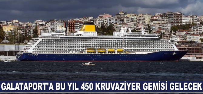 Galataport'a bu yıl 450 adet kruvaziyer gemisi gelecek