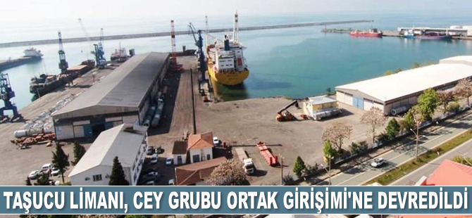 Taşucu Limanı, CEY Grubu Ortak Girişimi'ne devredildi
