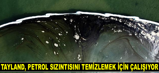 Tayland'da petrol sızıntısı plajları tehdit ediyor