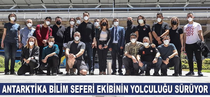 6. Ulusal Antarktika Bilim Seferi ekibinin 'Beyaz Kıta'ya yolculuğu sürüyor