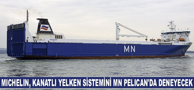 Michelin, kanatlı yelken sistemini MN Pelican gemisinde deneyecek