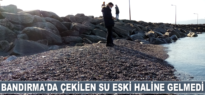 Bandırma’da çekilen su eski haline gelmedi