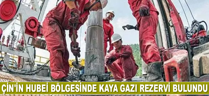 Çin’in Hubei bölgesinde 105 milyar metreküp kaya gazı rezervi bulundu