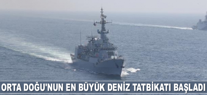 Orta Doğu'nun en büyük deniz tatbikatı başladı