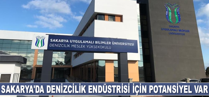 Nuri Akkaş: Sakarya’da denizcilik endüstrisi için potansiyel var