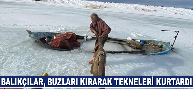 Suğla Gölü'nde balıkçılar, buzları kırarak tekneleri kurtardı