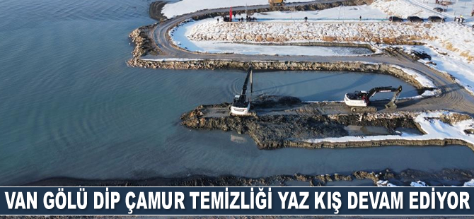 Van Gölü dip çamur temizliği yaz kış devam ediyor