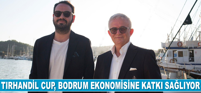 Tırhandil Cup yarışları, Bodrum ekonomisine katkı sağlıyor