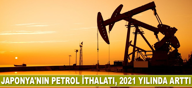 Japonya’nın petrol ithalatı arttı
