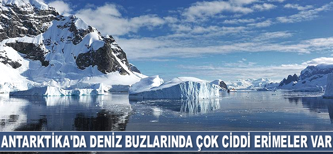 Antarktika'da deniz buzları ve karasal buzullarda çok ciddi erimeler var