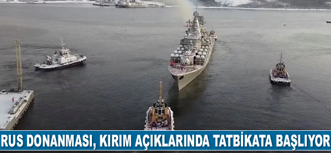 Rus Donanması, Kırım açıklarında tatbikata başlıyor