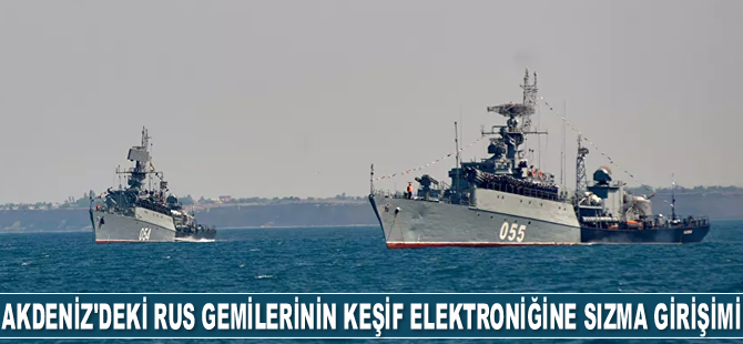 NATO’ya bağlı fırkateynler, Doğu Akdeniz'deki Rus gemilerinin keşif elektroniğine sızmaya çalıştı