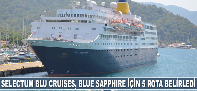 Selectum Blu Cruises, Blue Sapphire için 5 rota belirledi