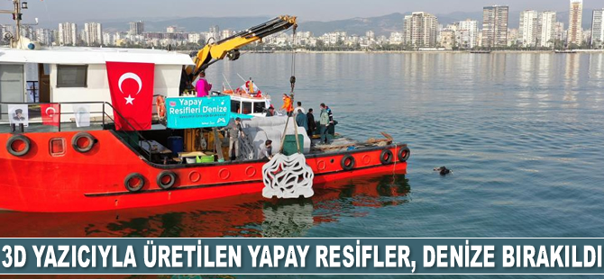 3D yazıcıyla üretilen yapay resifler Mersin’de denize bırakıldı