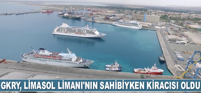 GKRY, Limasol Limanı’nın sahibiyken kiracısı oldu