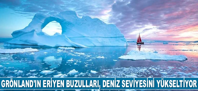 Grönland’ın eriyen buzulları, deniz seviyesini yükseltiyor