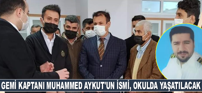 Gemi kaptanı Muhammed Aykut’un ismi, mezun olduğu okulda yaşatılacak
