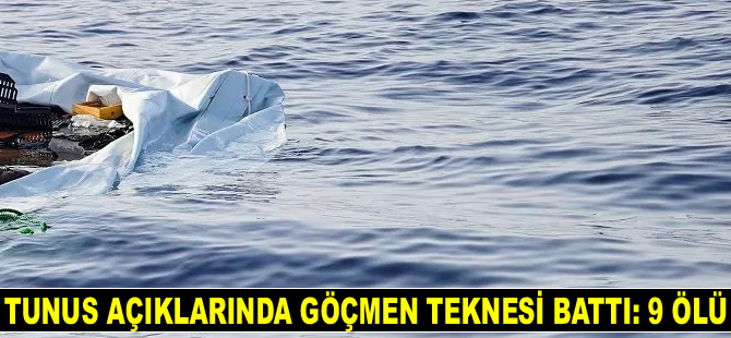 Tunus açıklarında göçmen teknesi battı: 9 ölü
