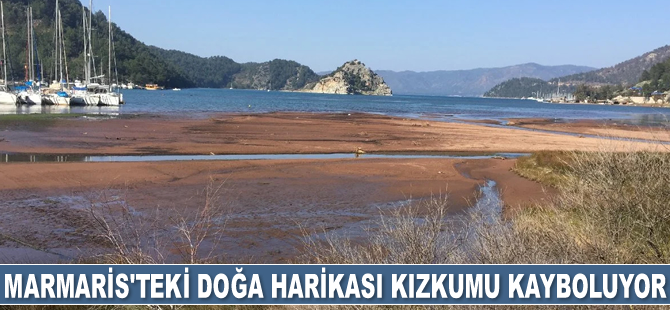 Marmaris’teki doğa harikası Kızkumu kayboluyor