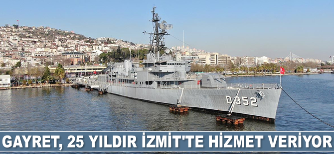 Türkiye'nin ilk müze gemisi Gayret, 25 yıldır İzmit’te hizmet veriyor