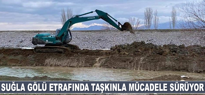 Suğla Gölü etrafında taşkınla mücadele sürüyor