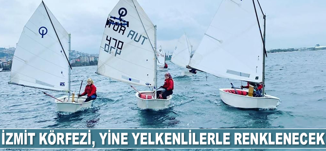 İzmit Körfezi, yine yelkenlilerle renklenecek