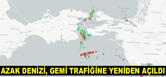 Azak Denizi, gemi trafiğine yeniden açıldı