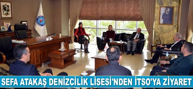 Sefa Atakaş Denizcilik Lisesi, İTSO’ya ziyaret etti