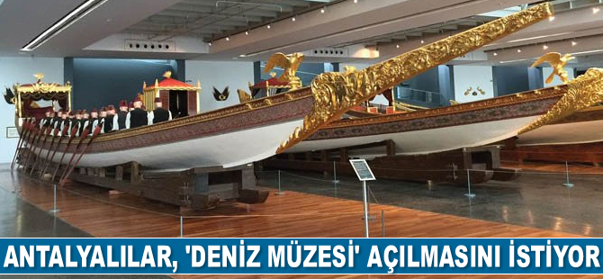 Antalyalılar, ‘Deniz Müzesi’ açılmasını istiyor