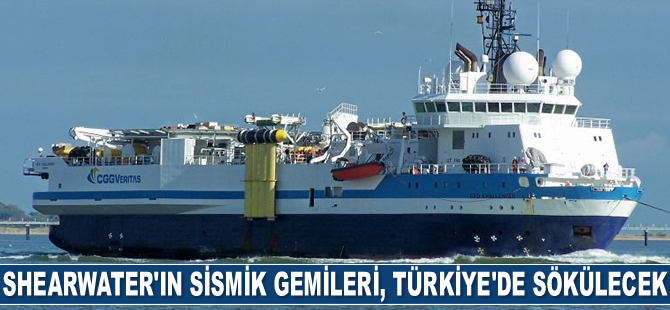 Shearwater’ın sismik gemileri, Türkiye’de sökülecek