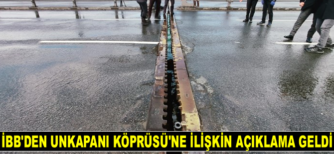 İBB'den Atatürk (Unkapanı) Köprüsü’ne ilişkin açıklama geldi