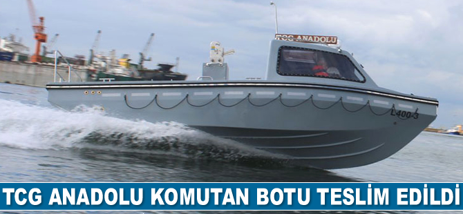 TCG Anadolu komutan botu teslim edildi