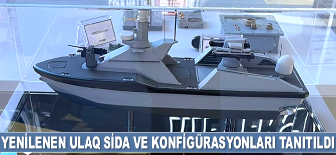 Yenilenen ULAQ SİDA ve konfigürasyonları tanıtıldı