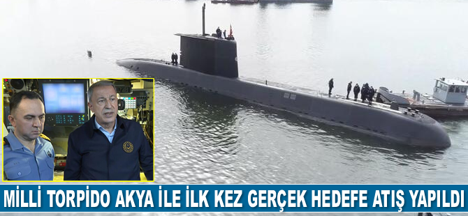 Milli torpido Akya ile ilk kez gerçek hedefe atış yapıldı