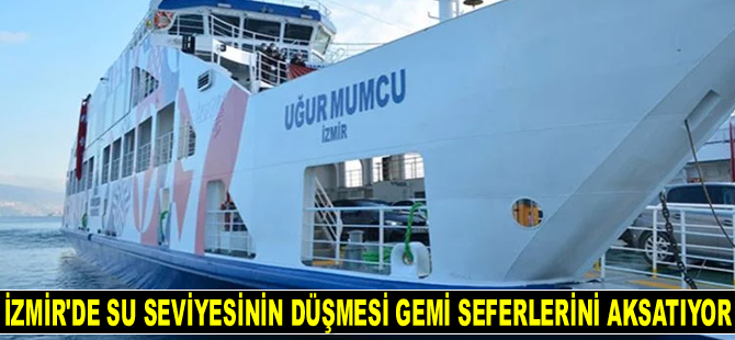 İzmir Körfezi'nde su seviyesinin düşmesi gemi seferlerini aksatıyor