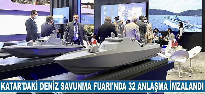 Katar'daki Deniz Savunma Fuarı'nda 32 anlaşma imzalandı