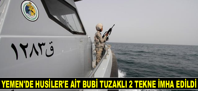 Yemen'de Husiler’e ait bubi tuzaklı 2 adet tekne imha edildi