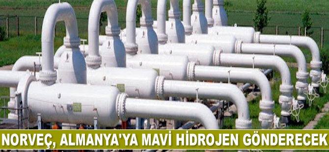 Norveç, Almanya’ya mavi hidrojen gönderecek