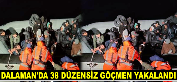 Dalaman'da 38 düzensiz göçmen yakalandı