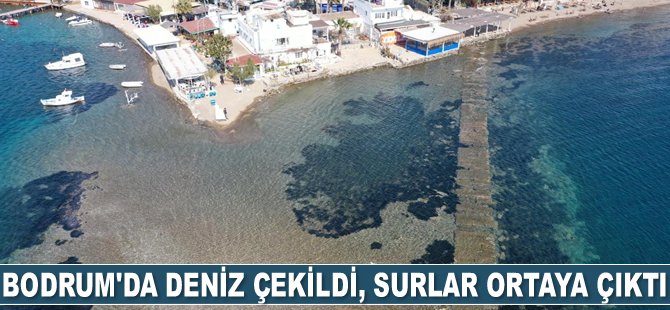 Bodrum'da deniz çekildi, surlar ortaya çıktı