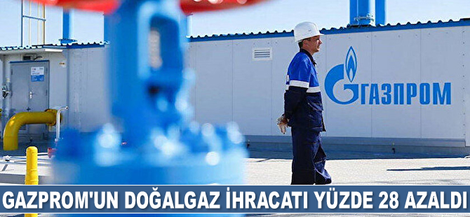 Gazprom’un doğalgaz ihracatı azaldı