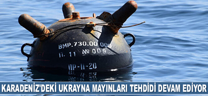 Rusya: Ukrayna mayınları Karadeniz'de sivil seyrüseferi tehdit ediyor