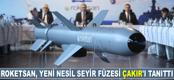 ROKETSAN, yeni nesil seyir füzesi ÇAKIR'ı tanıttı