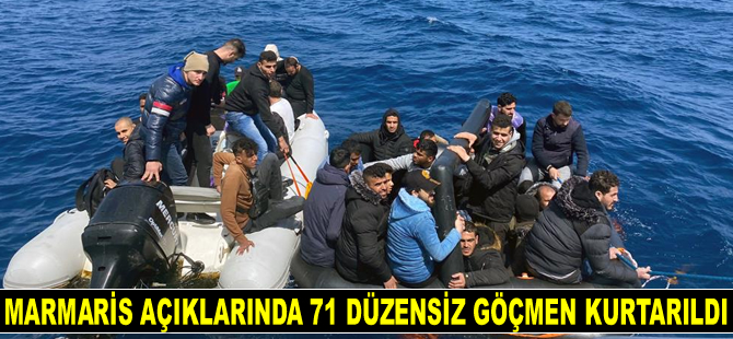 Marmaris açıklarında 71 düzensiz göçmen kurtarıldı