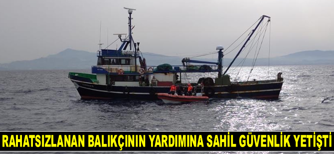 Denizde rahatsızlanan balıkçının yardımına Sahil Güvenlik ekipleri yetişti