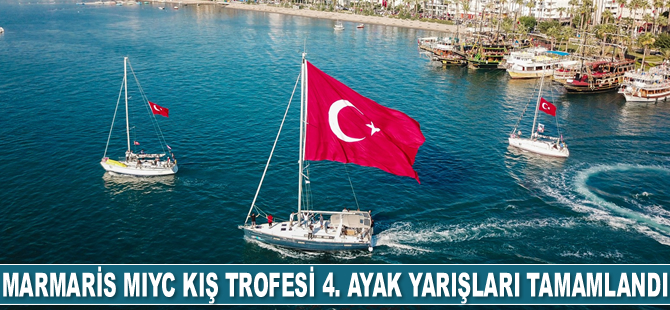 Marmaris MIYC Kış Trofesi 4. Ayak Yarışları tamamlandı