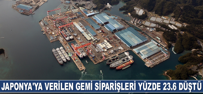 Japonya’ya verilen gemi siparişleri Şubat'ta yüzde 23.6 düştü